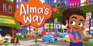 PBS KIDS announces animated series, 'Alma's Way'