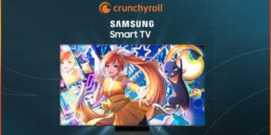 Crunchyroll comes to Samsung Smart TV