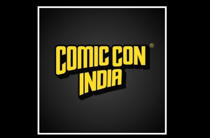 Comic Con India to arrive in Kolkata and Ahmedabad in…