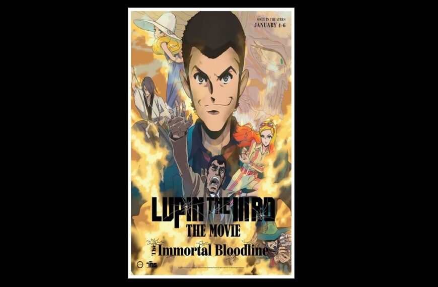 Gkids brings ‘Lupin the IIIrd: The Movie- The Immortal Bloodline’…