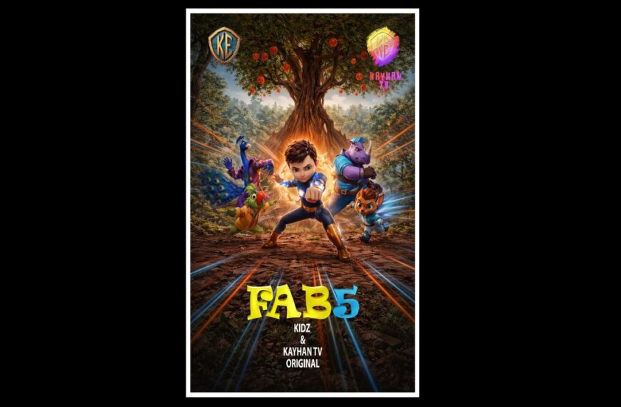Kayhan Entertainment launches their second original IP ‘Fab 5’ on&hellip;