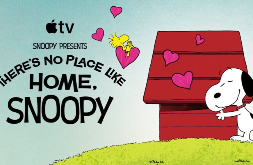 ‘Snoopy Presents special, There’s No Place Like Home, Snoopy’ trailer&hellip;