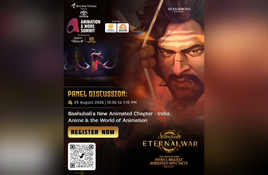 AM Summit 2026: How ‘Baahubali: The Eternal War’ is bringing&hellip;